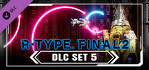 R-Type Final 2 DLC Set 5 PS4