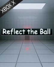 Reflect the ball Xbox Series