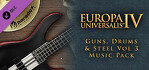 Europa Universalis 4 Guns, Drums & Steel Vol 3 Music Pack