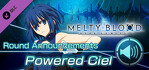 MELTY BLOOD TYPE LUMINA Powered Ciel Round Announcements