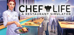 Chef Life A Restaurant Simulator Steam Account