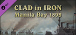 Clad in Iron Manila Bay 1898