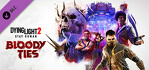 Dying Light 2 Stay Human Bloody Ties PS4