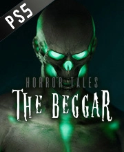 HORROR TALES The Beggar PS5