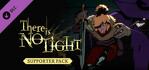 There Is No Light Supporter Pack PS4