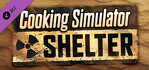 Cooking Simulator Shelter PS4