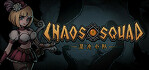 CHAOS SQUAD Steam Account