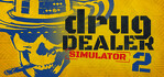 Drug Dealer Simulator 2 Steam Account