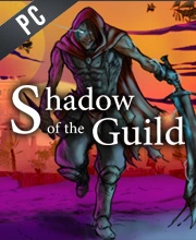 Shadow of the Guild