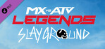 MX vs ATV Legends Slayground