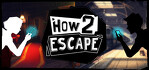 How 2 Escape Steam Account