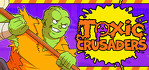Toxic Crusaders Xbox Series