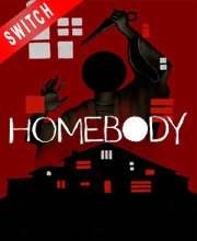 Homebody Nintendo Switch