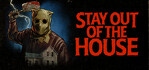 Stay Out of the House PS5
