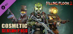 Killing Floor 2 Cosmetic Season Pass