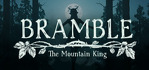 Bramble The Mountain King Steam Account