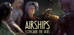 Airships Conquer the Skies Steam Account