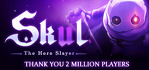 Skul The Hero Slayer Steam Account