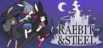 Rabbit and Steel Steam Account