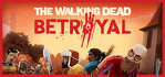 The Walking Dead Betrayal