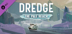 DREDGE The Pale Reach