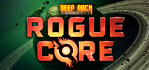 Deep Rock Galactic Rogue Core