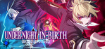 Under Night In-Birth 2 SysCeles Steam Account