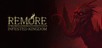 Remore Infested Kingdom