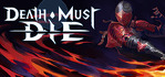 Death Must Die Steam Account