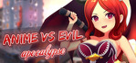 Anime vs Evil Apocalypse Steam Account