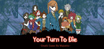 Your Turn To Die Death Game By Majority Steam Account
