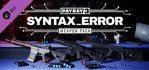 PAYDAY 3 Syntax Error Weapon Pack