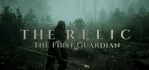 The Relic The First Guardian