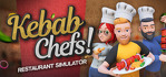 Kebab Chefs! Restaurant Simulator