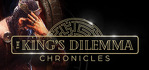 The King’s Dilemma Chronicles Steam Account