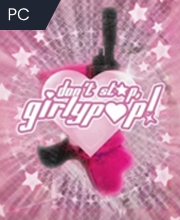 Don't Stop Girlypop!