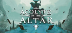 Acolyte of the Altar Steam Account