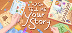 Tell Me Your Story