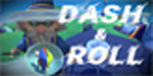 Dash and Roll Xbox One
