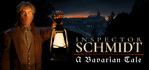 Inspector Schmidt A Bavarian Tale Steam Account