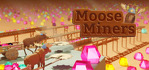 Moose Miners Steam Account