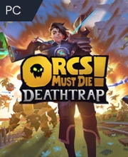 Orcs Must Die! Deathtrap