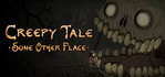 Creepy Tale Some Other Place Steam Account