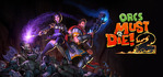 Orcs Must Die 2 Steam Account