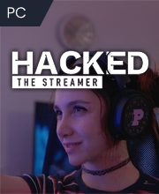 Hacked The Streamer