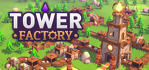 Tower Factory