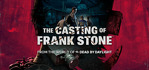 The Casting of Frank Stone Xbox Series Account