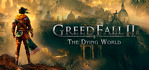 GreedFall 2 The Dying World Steam Account
