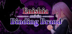 Enishia and the Binding Brand Steam Account