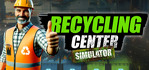 Recycling Center Simulator Steam Account